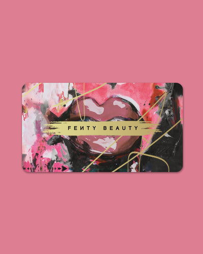 Fenty Beauty E-Gift Cards